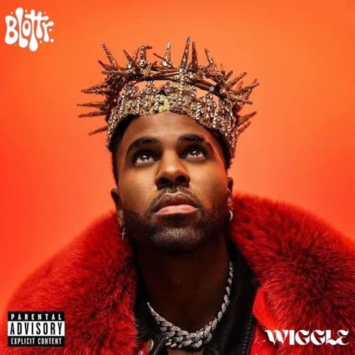 Jason Derulo - WIGGLE (Blottr. Flip)