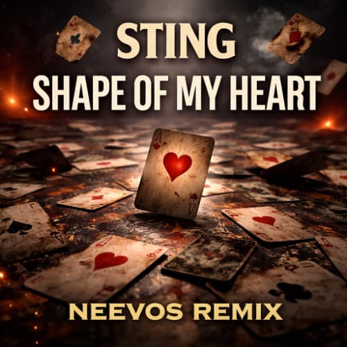 Shape of my Heart (Neevos Remix)