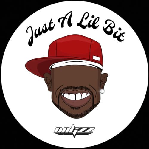 Just A Lil Bit