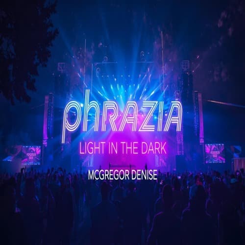 Phrazia(Light in the Dark)