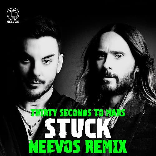STUCK (NEEVOS REMIX)