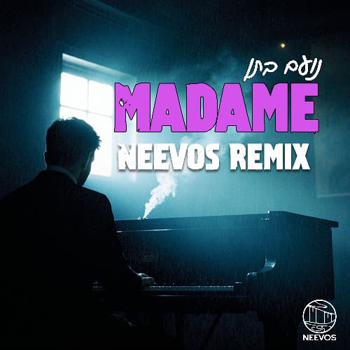 מדאם (NEEVOS REMIX)