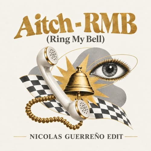 X Aitch - RMB "Ring My Bell" (NICOLAS GUERREÑO EDIT)