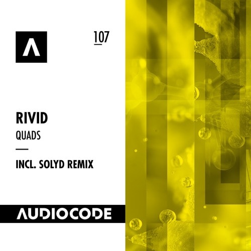 Premiere: RiVid  - Quads (Solyd Remix) [Audiocode Records]