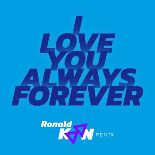 I Love You Always Forever